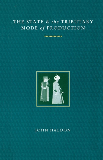 Book cover of: State and the Tributary Mode of Production