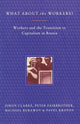 Book cover of: What About the Workers?. By: Peter Fairbrother