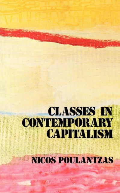 Book cover of: Classes in Contemporary Capitalism