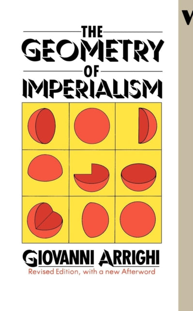 Book cover of: Geometry of Imperialism. By: Giovanni Arrighi