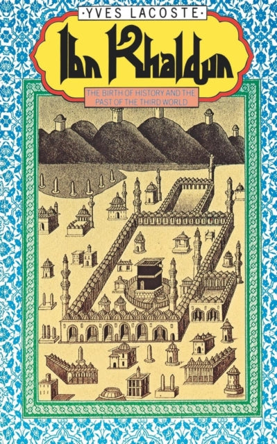 Book cover of: Ibn Khaldun. By: Lascoste