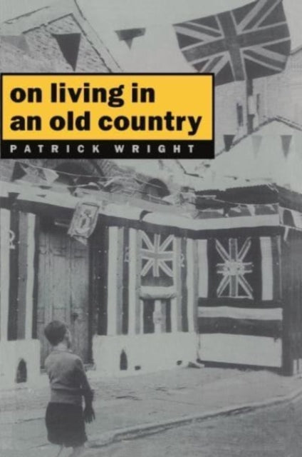 Book cover of: On Living in an Old Country