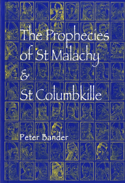 Book cover of: Prophecies of St. Malachy and St. Columbkille
