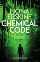 Book cover of: Chemical Code. By: Fiona Erskine