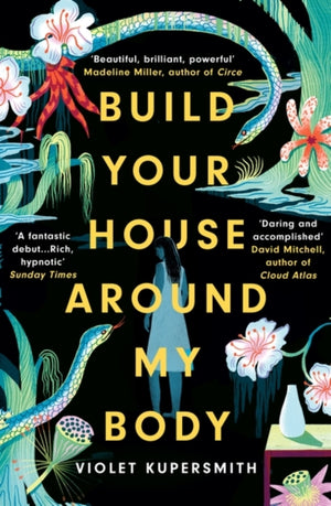 Build Your House Around My Body, LONGLISTED FOR THE WOMEN'S PRIZE FOR FICTION 2022