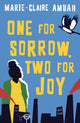 Book cover of: One for Sorrow, Two for Joy. By: Marie-Claire Amuah