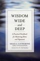 Book cover of: Wisdom Wide and Deep