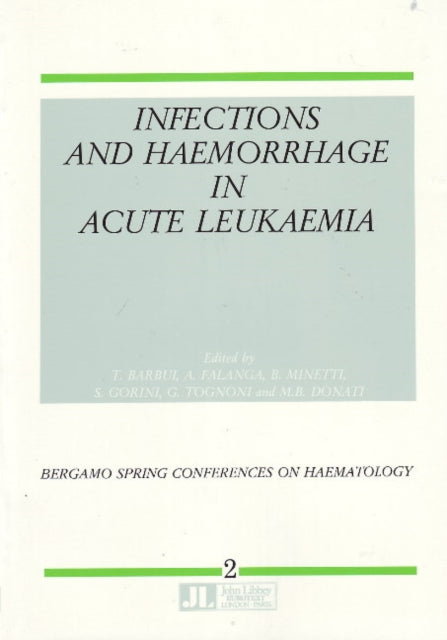 Book cover of: Infections & Haemorrhage in Acute Leukaemia