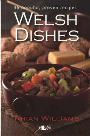 It's Wales: Welsh Dishes