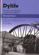Book cover of: Dylife - The Industrial and Social History of a Famous Welsh Lead Mine. By: Michael Brown