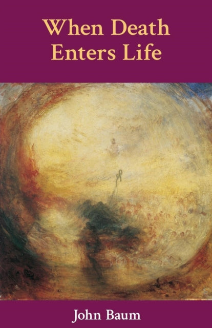 Book cover of: When Death Enters Life