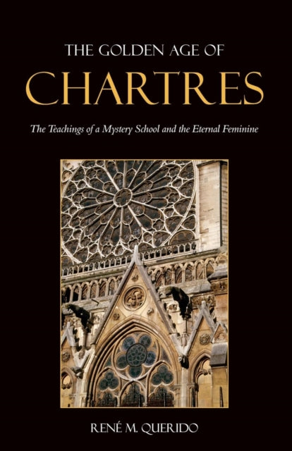 The Golden Age of Chartres