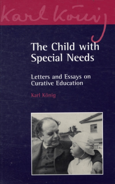 Book cover of: Child with Special Needs. By: Karl König