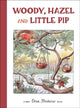 Woody, Hazel and Little Pip 9780863157295 Elsa Beskow