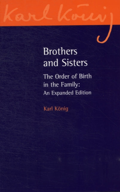 Book cover of: Brothers and Sisters. By: Karl König