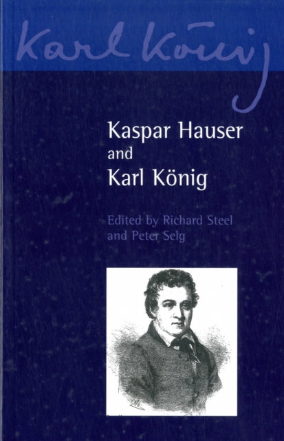 Book cover of: Kaspar Hauser and Karl Koenig