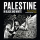 Book cover of: Palestine in Black and White. By: MOHAMMAD SABAANEH