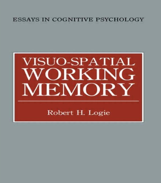 Book cover of: Visuo-spatial Working Memory. By: Robert H. Logie