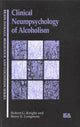 Book cover of: Clinical Neuropsychology of Alcoholism. By: Robert Kinght