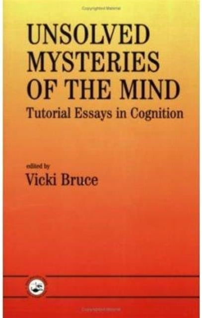 Unsolved Mysteries of The Mind