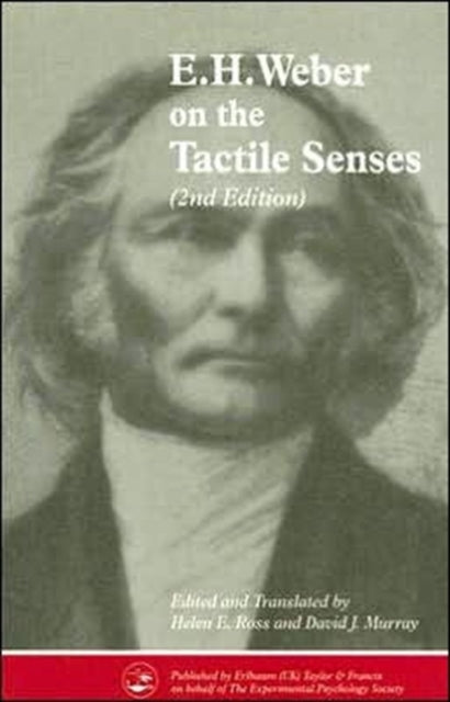 Book cover of: E.H. Weber On The Tactile Senses. By: Ernst Heinrich Weber