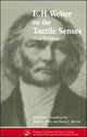 Book cover of: E.H. Weber On The Tactile Senses. By: Ernst Heinrich Weber