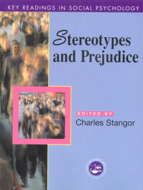 Book cover of: Stereotypes and Prejudice. By: C. Stangor