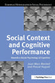 Book cover of: Social Context and Cognitive Performance. By: Pascal Huguet