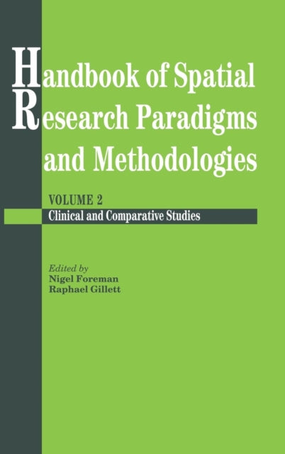 Book cover of: Handbook Of Spatial Research Paradigms And Methodologies. By: Nigel Foreman