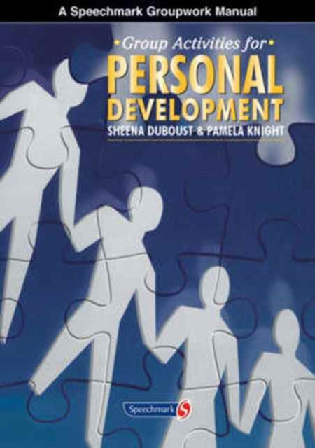 Book cover of: Group Activities for Personal Development. By: Sheena Duboust