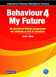 Book cover of: Behaviour 4 My Future. By: Susie Davis