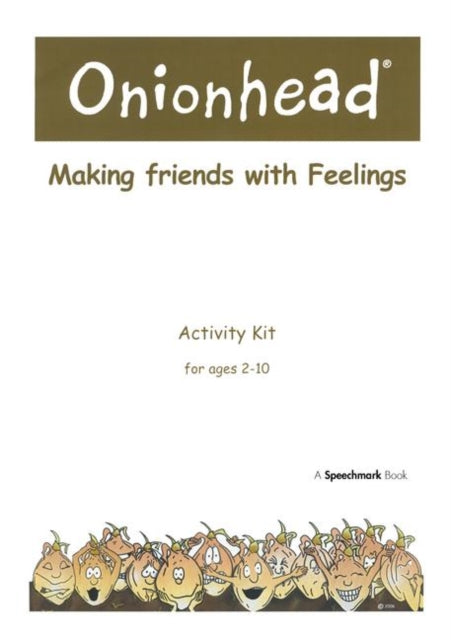 Book cover of: Onionhead Activity Kit Age 2-10. By: Speechmark