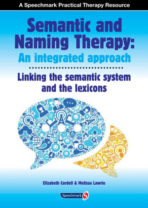 Semantic & Naming Therapy: An Integrated Approach