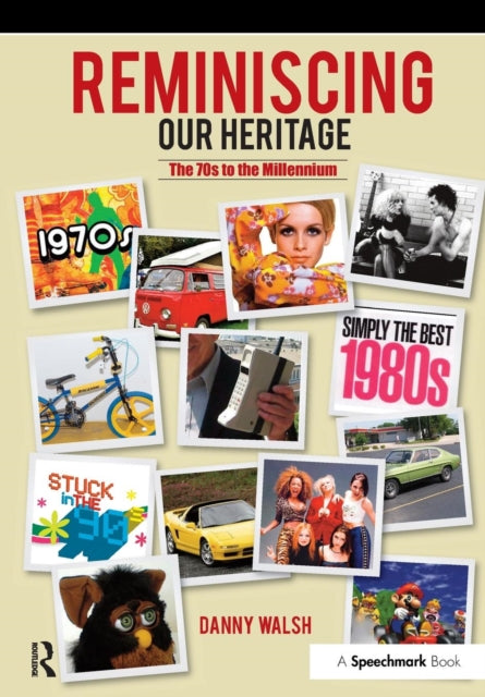 Book cover of: Reminiscing Our Heritage. By: Danny Walsh