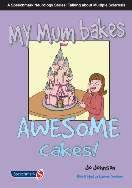 My Mum Bakes Awesome Cakes
