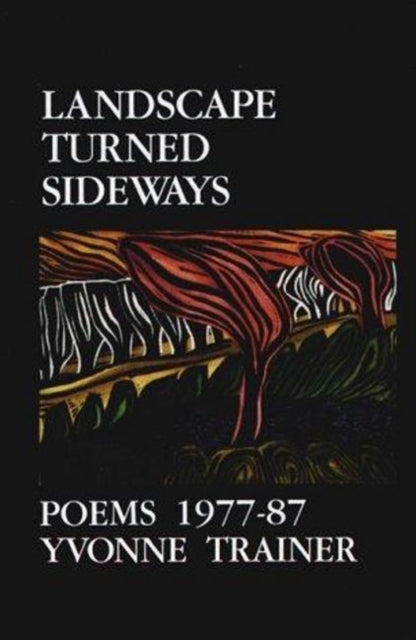 Book cover of: Landscape Turned Sideways. By: Yvonne Trainer