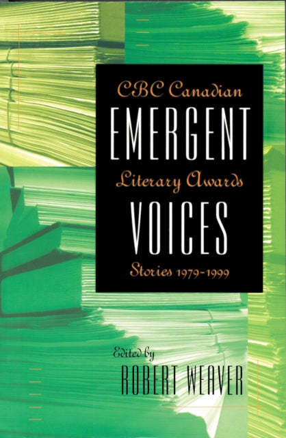Book cover of: Emergent Voices. By: Robert Weaver