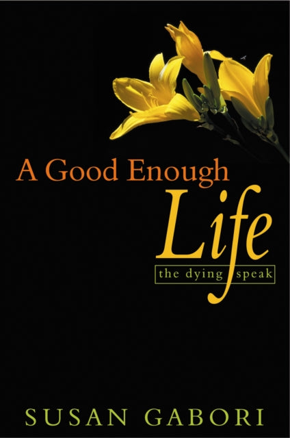 Book cover of: Good Enough Life. By: Susan Gabori