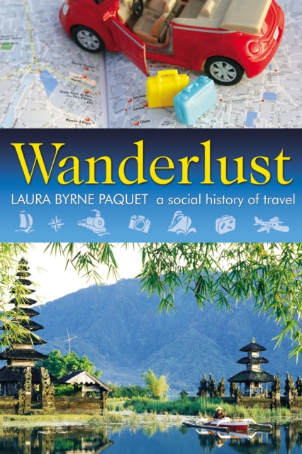 Book cover of: Wanderlust. By: Laura Byrne Paquet