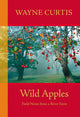Book cover of: Wild Apples. By: Wayne Curtis