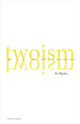 Book cover of: Twoism. By: Ali Blythe
