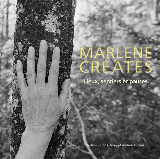 Book cover of: Marlene Creates. By: Susan Gibson Garvey