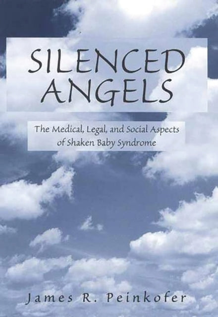 Book cover of: Silenced Angels. By: James R. Peinkofer