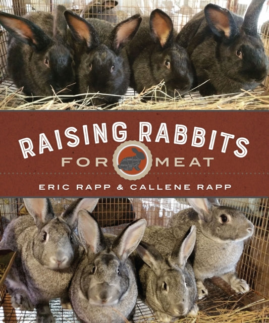 Book cover of: Raising Rabbits for Meat. By: Eric Rapp