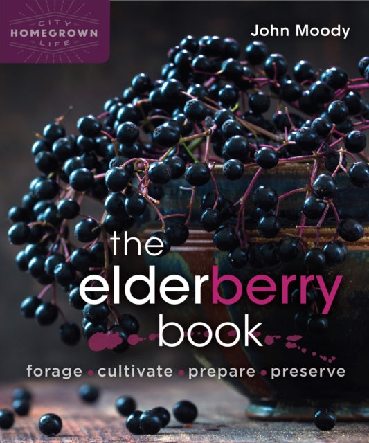 Book cover of: Elderberry Book. By: John Moody