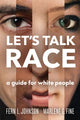 Book cover of: Let's Talk Race. By: Fern L. Johnson