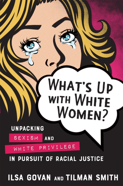 Book cover of: What's Up with White Women?. By: Ilsa Govan