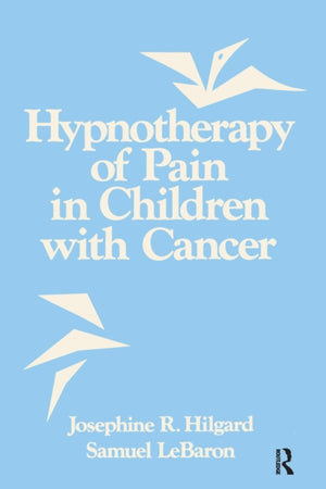 Hypnotherapy Of Pain In Children With Cancer
