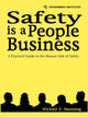 Book cover of: Safety is a People Business. By: Michael V. Manning