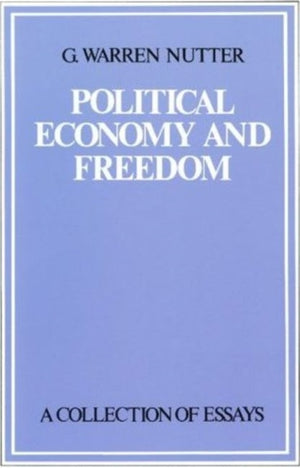 Political Economy & Freedom